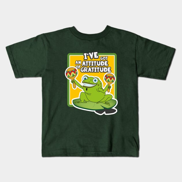 the gratitoad attitude Kids T-Shirt by Naive Rider